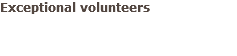 Exceptional volunteers 